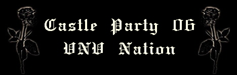 Castle Party 06
VNV Nation