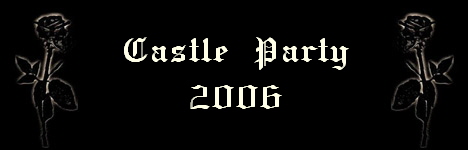 Castle Party
2006